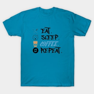 Eat Sleep Coffee Repeat T-Shirt